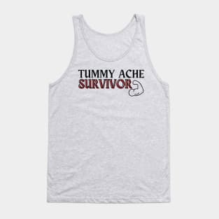 Tummy Ache Survivor Tank Top